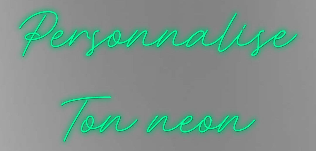 Neon personnalisé