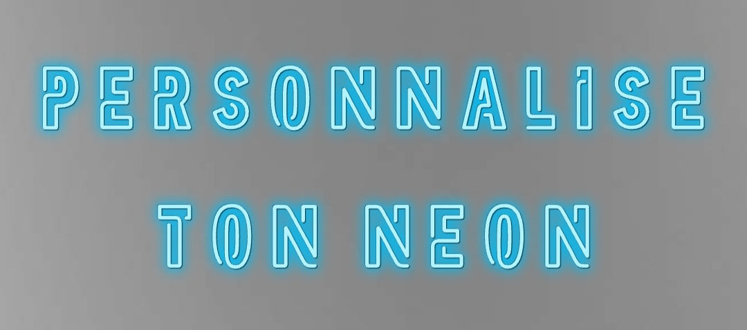 Neon personnalisé
