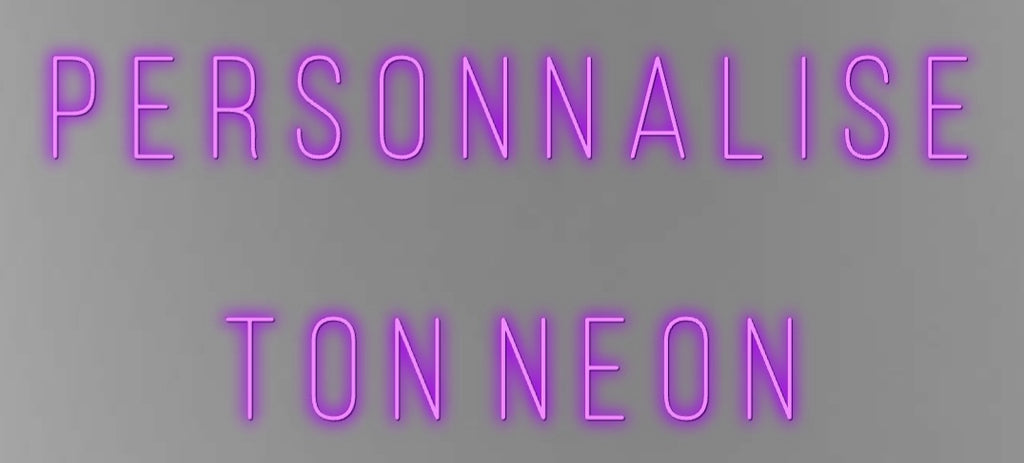 Neon personnalisé