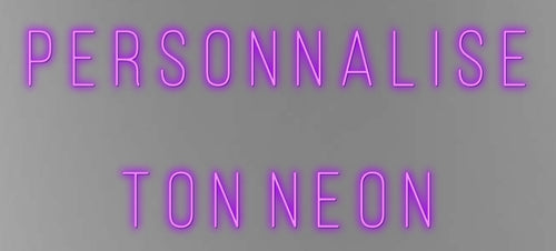 Neon personnalisé