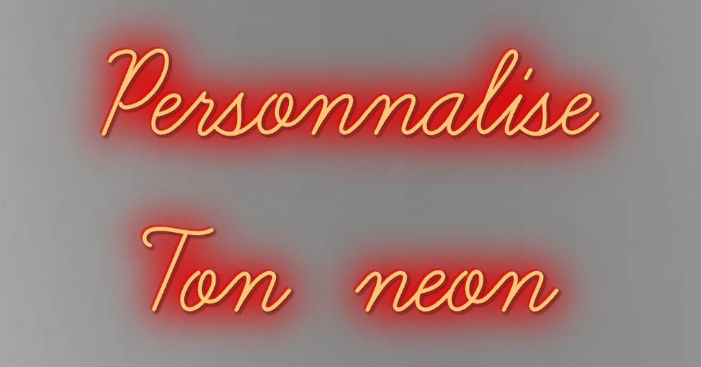 Neon personnalisé