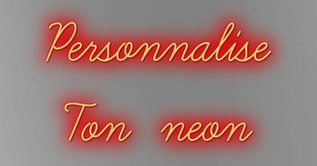Neon personnalisé