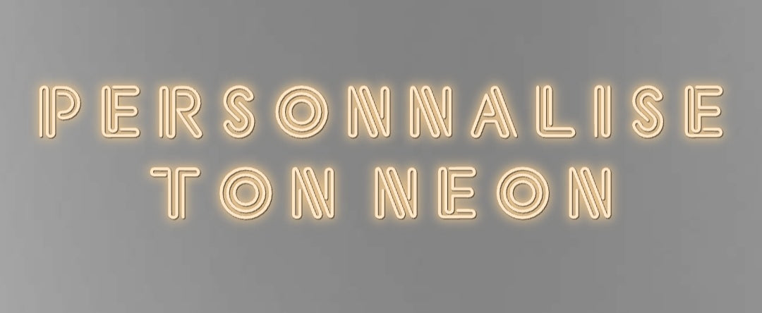 Neon personnalisé