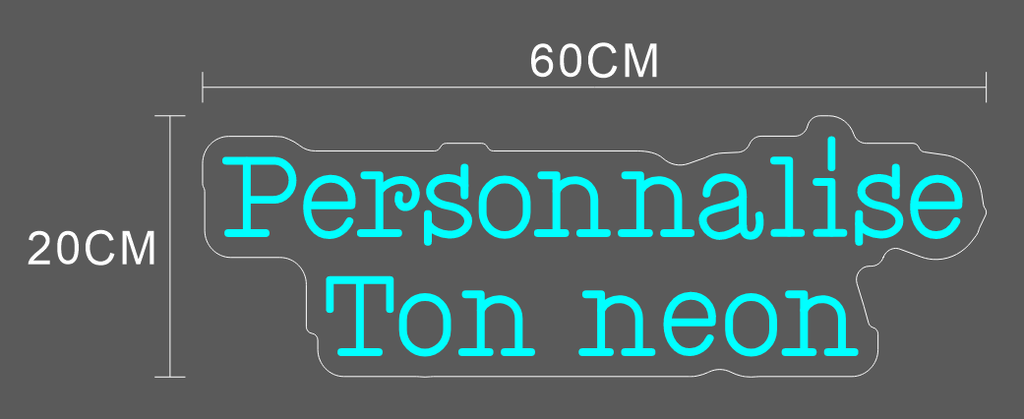 Neon personnalisé