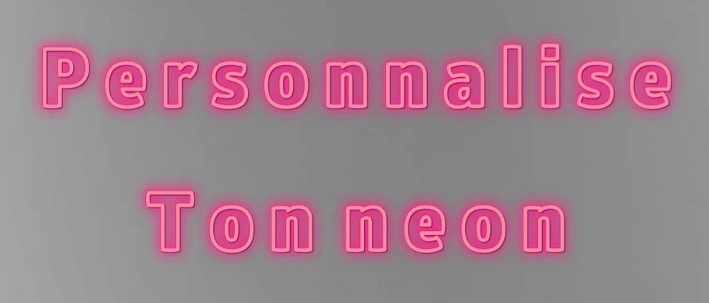Neon personnalisé