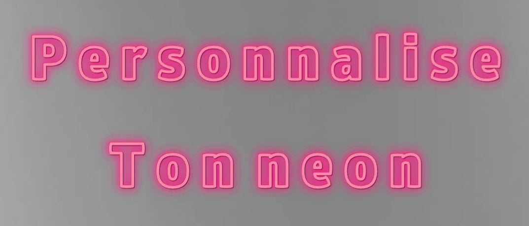 Neon personnalisé